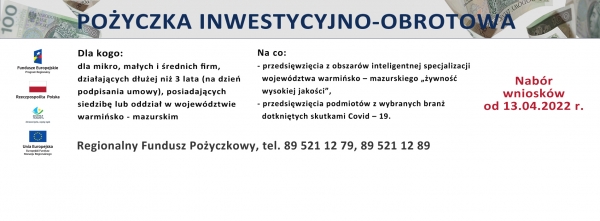 Ogłoszenie o naborze wniosków o Pożyczkę Inwestycyjno-Obrotową